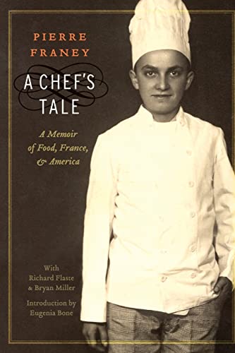 Stock image for A Chef's Tale: A Memoir of Food, France, and America for sale by ThriftBooks-Dallas