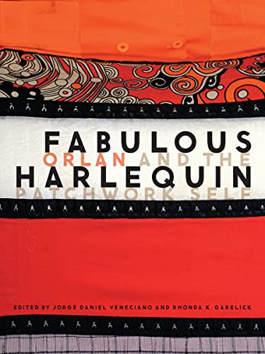 9780803234758: Fabulous Harlequin: ORLAN and the Patchwork Self (Life in Performance)