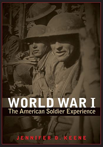 Stock image for World War I : The American Soldier Experience for sale by Better World Books: West