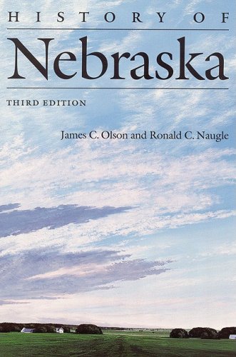 History of Nebraska (Third Edition)