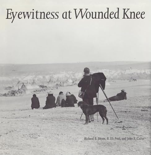 Imagen de archivo de Eyewitness at Wounded Knee a la venta por Magers and Quinn Booksellers