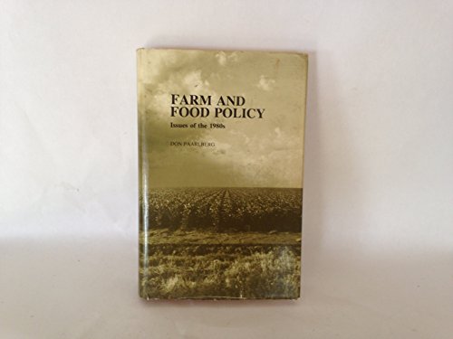 Imagen de archivo de Farm and Food Policy : Issues of the 1980s a la venta por Better World Books