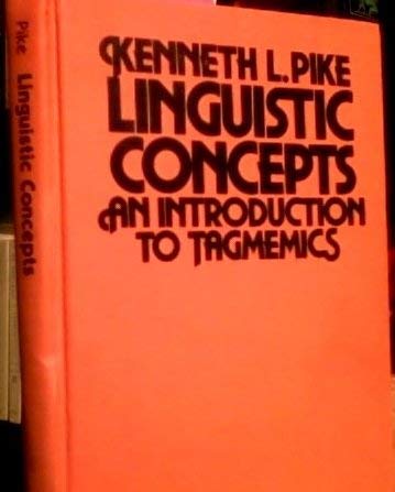 9780803236646: Linguistic Concepts: An Introduction to Tagememics