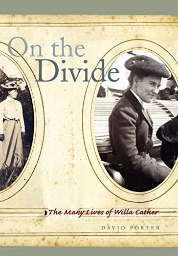 On the Divide: The Many Lives of Willa Cather