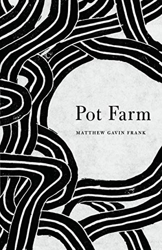 Beispielbild fr Pot Farm zum Verkauf von Better World Books