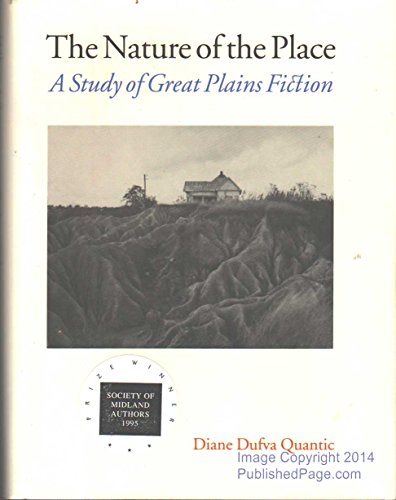 The Nature of the Place: A Study of Great Plains Fiction