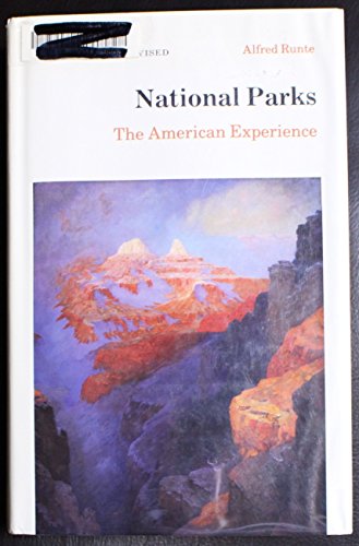 Stock image for National Parks: The American Experience (Second Edition Revised) for sale by Irish Booksellers