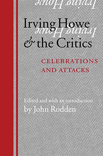Beispielbild fr Irving Howe and the Critics: Celebrations and Attacks zum Verkauf von Books From California