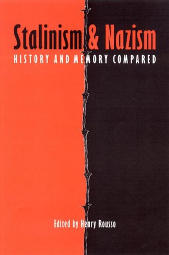 Stock image for Stalinism and Nazism: History and Memory Compared (European Horizons Series) for sale by elizabeth's books