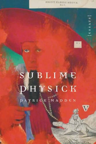 Stock image for Sublime Physick : Essays for sale by Better World Books