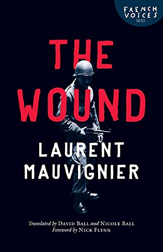 9780803239876: The Wound (French Voices)