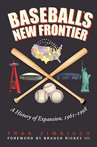 Beispielbild fr Baseball's New Frontier: A History of Expansion, 1961-1998 zum Verkauf von Powell's Bookstores Chicago, ABAA