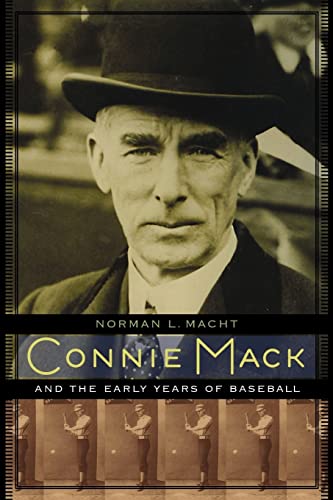 9780803240032: Connie Mack and the Early Years of Baseball
