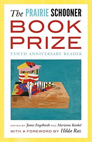 Stock image for The Prairie Schooner Book Prize: Tenth Anniversary Reader for sale by Discover Books
