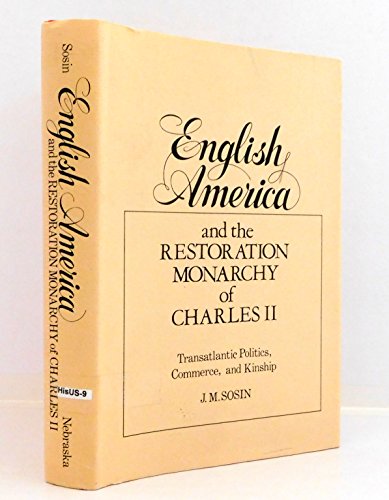 Stock image for English America and the Restoration Monarchy of Charles II for sale by Pages Past--Used & Rare Books