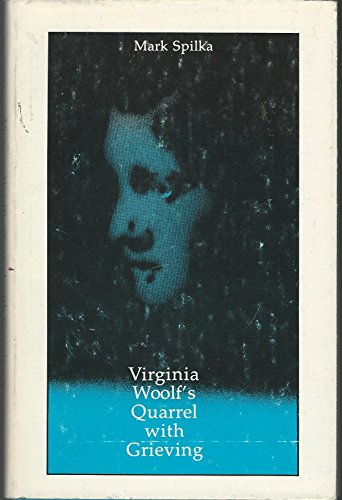 Stock image for Virginia Woolf's Quarrel with Grieving for sale by Books From California