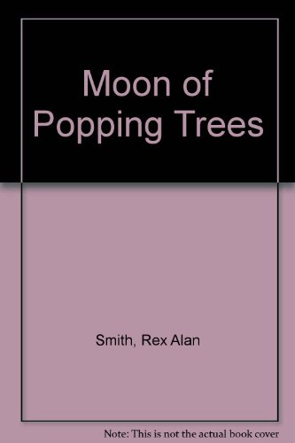 Stock image for Moon of Popping Trees for sale by Parrot Books
