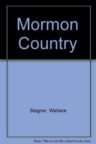 9780803241299: Mormon Country