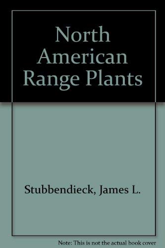 9780803241404: North American Range Plants