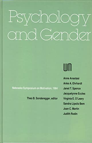 Imagen de archivo de Nebraska Symposium on Motivation, 1984, Volume 32: Psychology and Gender a la venta por HPB-Red