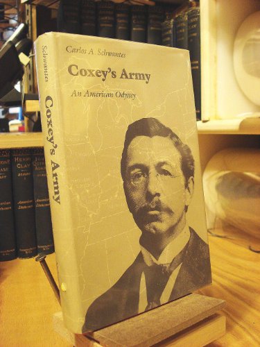 Stock image for Coxey's Army : An American Odyssey for sale by Better World Books