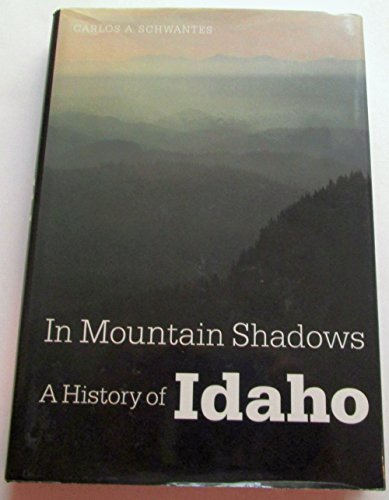 9780803242135: In Mountain Shadows: History of Idaho
