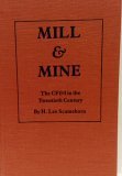 Imagen de archivo de Mill and Mine: The Cf&I in the Twentieth Century a la venta por Mispah books