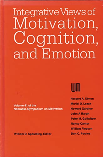 Imagen de archivo de Nebraska Symposium on Motivation, 1993, Volume 41: Integrative Views of Motivation, Cognition, and Emotion a la venta por ThriftBooks-Atlanta