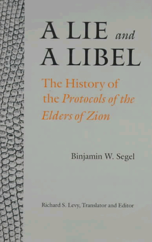 Stock image for Lie and a Libel : The History of the Protocols of the Elders of Zion for sale by Better World Books