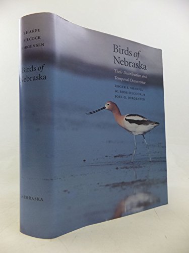 Stock image for Birds of Nebraska: Their Distribution and Temporal Occurrence for sale by ThriftBooks-Atlanta