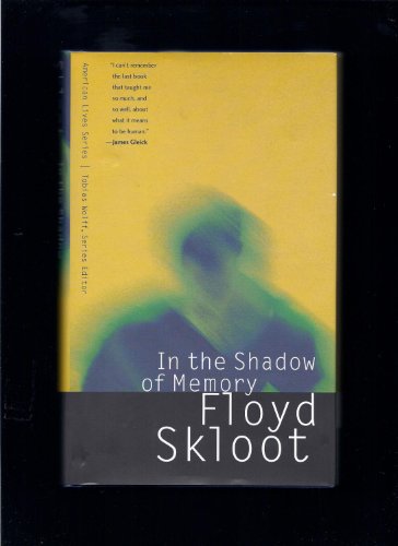 Beispielbild fr In The Shadow Of Memory zum Verkauf von Willis Monie-Books, ABAA