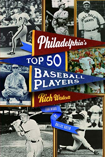 Beispielbild fr Philadelphia's Top Fifty Baseball Players zum Verkauf von SecondSale