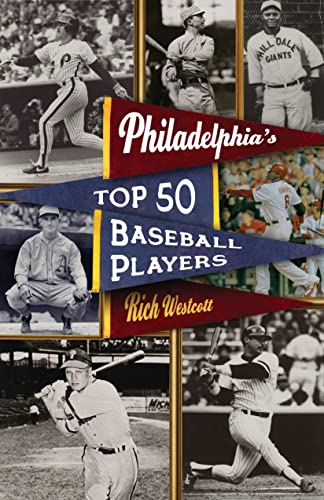 9780803243408: Philadelphia's Top Fifty Baseball Players