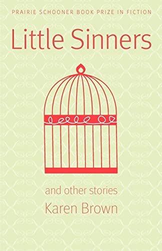 9780803243422: Little Sinners and Other Stories (The Raz/Shumaker Prairie Schooner Book Prize in Fiction)