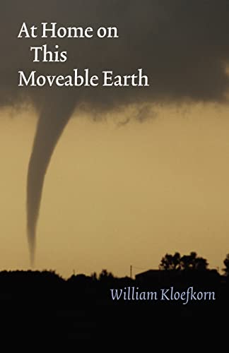 9780803243514: At Home on This Moveable Earth