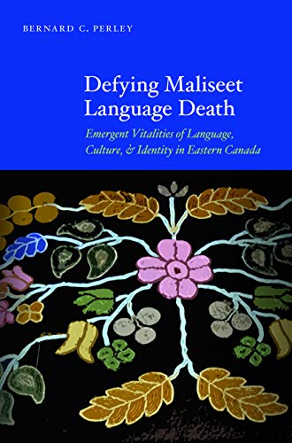 Beispielbild fr Defying Maliseet Language Death zum Verkauf von Blackwell's