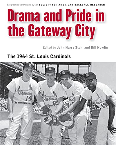 Beispielbild fr Drama and Price in the Gateway City; The 1964 St. Louis Cardinals zum Verkauf von Ground Zero Books, Ltd.