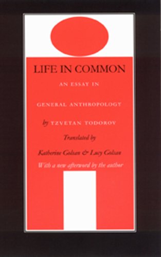 9780803244207: Life in Common: An Essay in General Anthropology