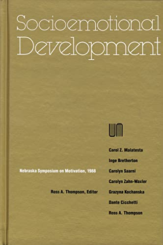 Imagen de archivo de Nebraska Symposium on Motivation, 1988, Volume 36: Socioemotional Development (v. 36) a la venta por Ergodebooks