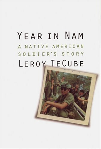 

Year in Nam: A Native American Soldier's Story (North American Indian Prose Award) [signed] [first edition]