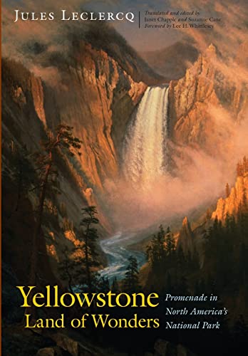 Imagen de archivo de Yellowstone, Land of Wonders : Promenade in North America's National Park a la venta por Better World Books: West