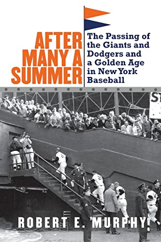 Stock image for After Many a Summer: The Passing of the Giants and Dodgers and a Golden Age in New York Baseball for sale by SecondSale