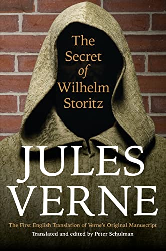 Stock image for The Secret of Wilhelm Storitz : The First English Translation of Verne's Original Manuscript for sale by Better World Books