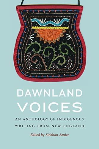 9780803246867: Dawnland Voices: An Anthology of Indigenous Writing from New England