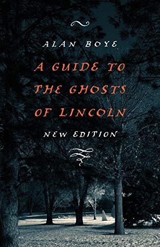 Stock image for A Guide to the Ghosts of Lincoln for sale by WorldofBooks