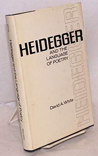 Heidegger and the Language of Poetry