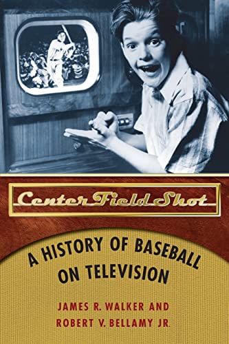 Stock image for Center Field Shot : A History of Baseball on Television for sale by Better World Books: West