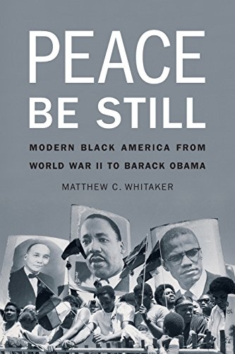 9780803249646: Peace Be Still: Modern Black America from World War II to Barack Obama
