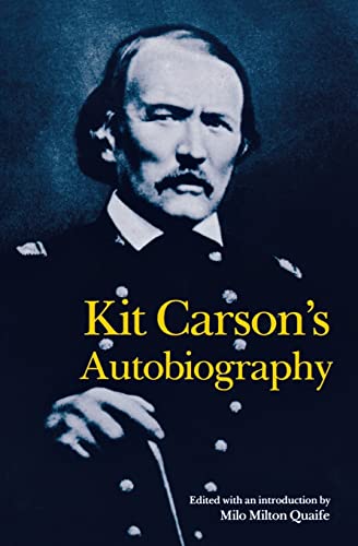 9780803250314: Kit Carson's Autobiography (Bison Book S)