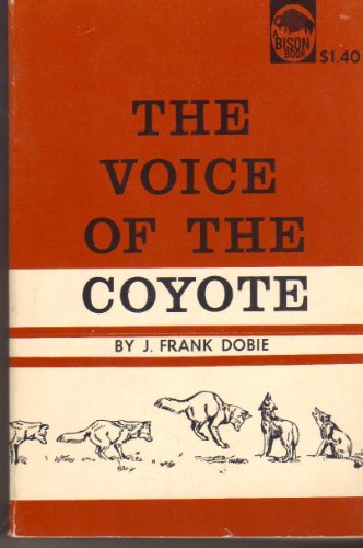 Imagen de archivo de Voice of the Coyote (Bison Book) a la venta por HPB-Diamond